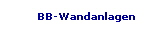 BB-Wandanlagen