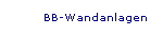 BB-Wandanlagen