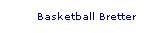Basketball Bretter