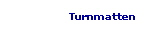 Turnmatten